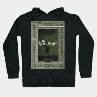 the green knight Hoodie